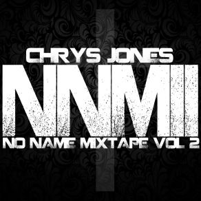 Download track You Know What It Is Chrys Jones