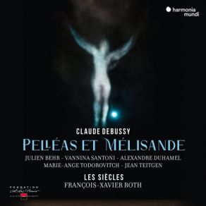 Download track Pelléas Et Mélisande, L. 88, Acte 3 Scène 3: Ah! Je Respire Enfin! (Pelléas, Golaud) Marie-Ange Todorovitch, Julien Behr, Les Siècles, François-Xavier Roth, Vannina Santoni, Mélisande, Jean Teitgen, Alexandre Duhamel