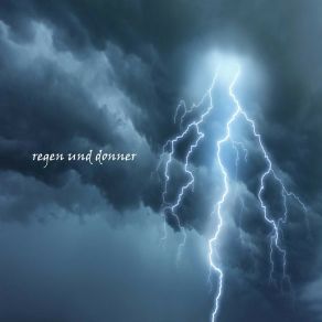 Download track Regen Und Donner - Teil 17 Schlafmusik