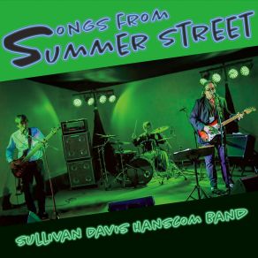 Download track Old School The Sullivan Davis Hanscom Band