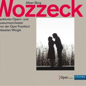 Download track Wozzeck, Op. 7, Act I: Du, Der Platz Ist Verflucht! Sebastian Weigle, Peter Bronder, Alfred Reiter, Audun Iversen, Claudia Mahnke, Martin Mitterrutzner, Frankfurter Opern, Museumsorchester, Vincent Wolfsteiner