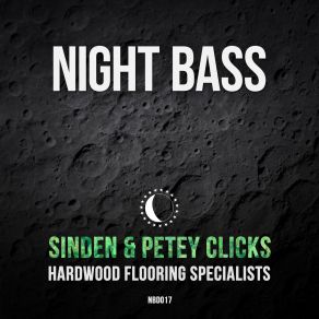 Download track Hardwood Flooring (AC Slater Remix) Sinden