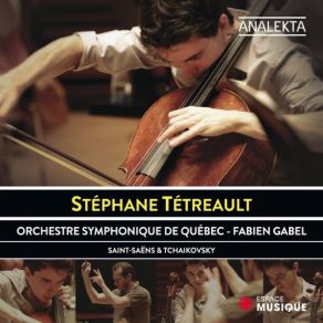 Download track Allegro Appassionato For Cello And Orchestra, Op. 43 Stéphane Tétreault, Orchestre Symphonique De Quebec