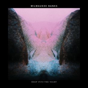 Download track Deep Into The Night Milwaukee Banks