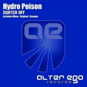 Download track Switch Off (Dreamy Remix) Hydro PoisonDreamy