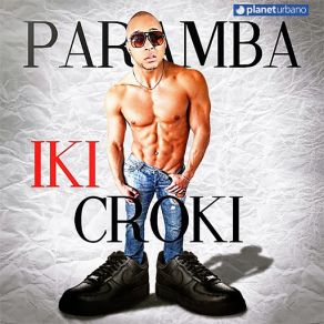 Download track Iki Croki Paramba