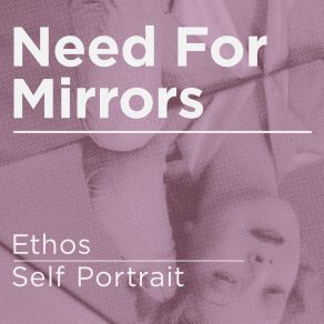 Download track Ethos Need For Mirrors