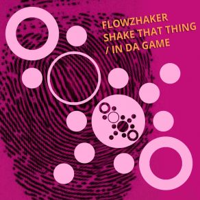 Download track Shake That Thing (Instrumental Edit Mix) Flowzhaker