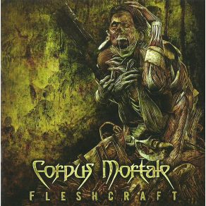 Download track Crafted In Flesh Corpus Mortale