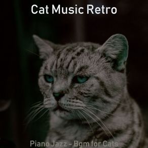 Download track Chilled Backdrops For Cats Cat Music Retro