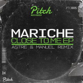 Download track Close To Me (Astre Remix) MarichéAstré