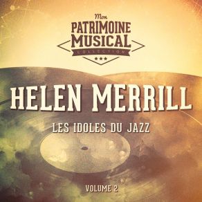 Download track My Heart Would Know Helen Merrill