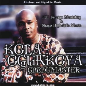 Download track Eyo Lagos Song 2nd Cd Kola Ogunkoya Gbedu Master