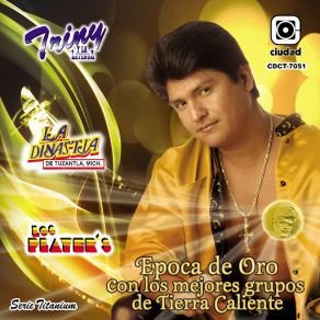 Download track Brindo Por Ti TrinyLa Dinastia De Tuzantla, Michoacan