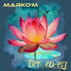 Download track Devadasi (Instrumental Mix) Marko-M