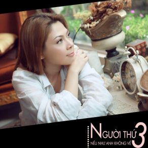 Download track Nếu Như Anh Không Về Thanh Thao