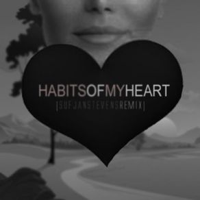 Download track Habits Of My Heart (Sufjan Stevens Remake) Jaymes Young