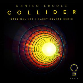 Download track Collider (Original Mix) Danilo Ercole