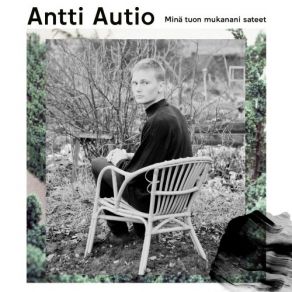 Download track Kaikki Sanat Antti Autio