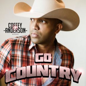 Download track Cowboys Like Me Coffey Anderson