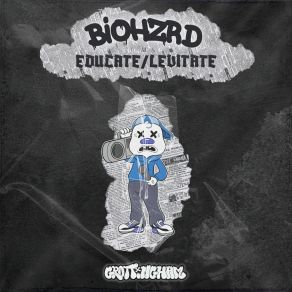 Download track Educate BIOHZRD