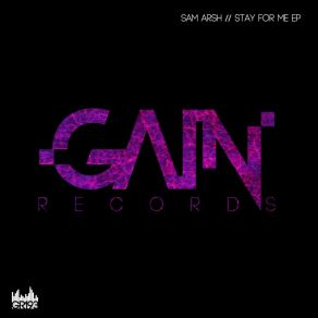 Download track Stay For Me Sam Arsh