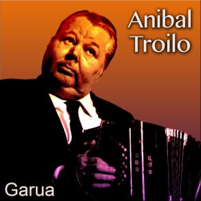 Download track A Homero Aníbal TroiloSu Orquesta Típica