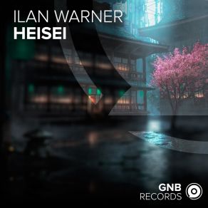 Download track Heisei (Extended Mix) Ilan Warner