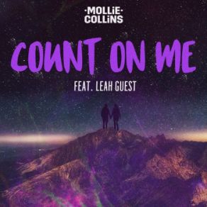 Download track Count On Me Mollie Collins, Leah Guest