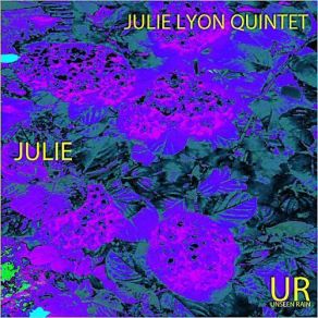 Download track Born To Be Blue Julie Lyon Quintet