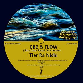 Download track Ebb & Flow (Ultra Deep Phunk Vox Imprint) Tier Ra Nichi