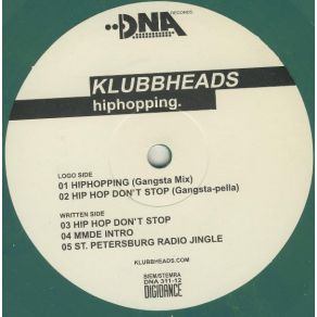 Download track Hiphopping (Gangsta Radio Mix) Klubbheads