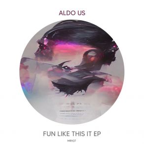 Download track Fun Like This It Aldo Us