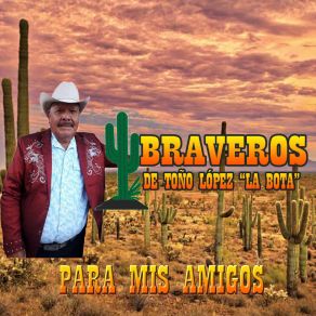 Download track Corrido De Martín Dávalos BRAVEROS DE TOÑO LOPEZ LA BOTA