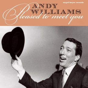 Download track Suddenly There's A Valley Andy Williams