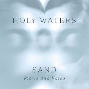 Download track Sand (Harp And Voice) Holy WatersVoice, Harp