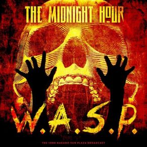 Download track Sleeping In The Fire (Live 1986) W. A. S. P.