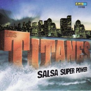 Download track Tu Son Los Titanes