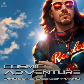 Download track Cosmic Adventure (Fable Version) Dino Superdee Gemmano