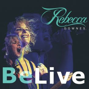 Download track Believe (Live) Rebecca Downes