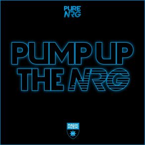 Download track Pump Up The NRG PureNRG