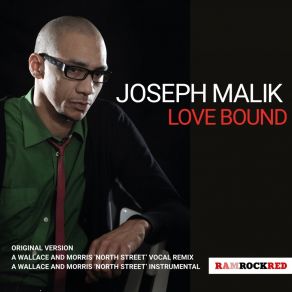 Download track Love Bound (A Wallace & Morris 'North Street' Vocal Remix) Joseph Malik