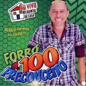 Download track Vamos Pro Forró (Ao Vivo) Forró 100 Preconceito