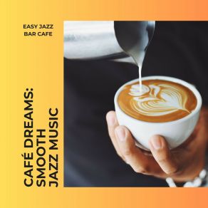 Download track Cool Cappuccino Chronicles Easy Jazz Bar Cafe