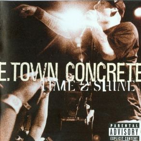 Download track Time 2 Shine E. Town Concrete