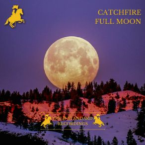 Download track Full Moon (Radio Edit) Catchfire