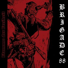 Download track Heimattreue Brigade 88