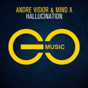 Download track Hallucination Mind - X, André Visior