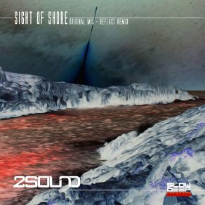 Download track Sight Of Shore (Reflact Remix) 2sound