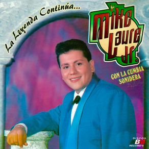 Download track Atrévete Y Cuéntale Mike Laure Jr